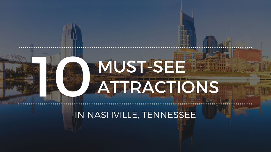 The Best Attractions in Nashville
