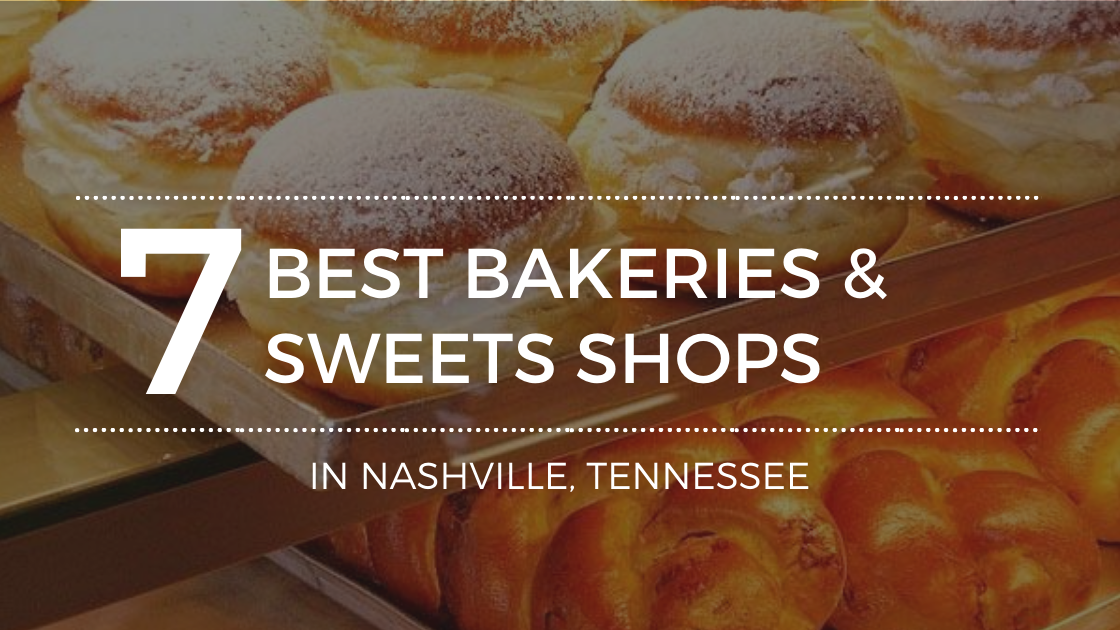 The Best Bakeries and Sweet Shops in Nashville, TN