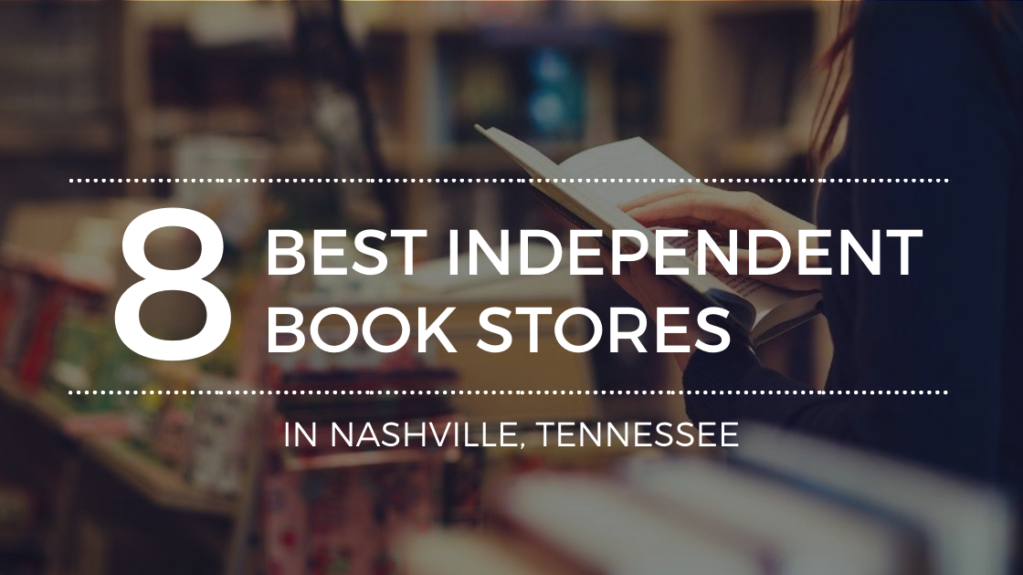 The Best Independent Bookstores in Nashville, TN