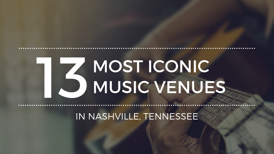 The Best Music Venues in Nashville TN