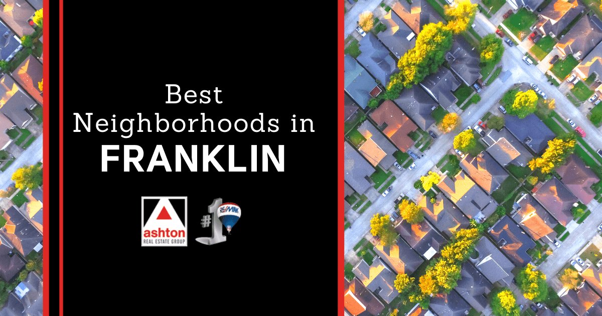 Franklin Best Neighborhoods