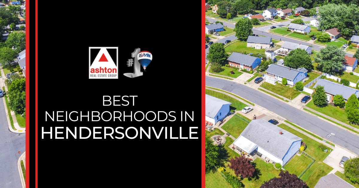 Hendersonville Best Neighborhoods