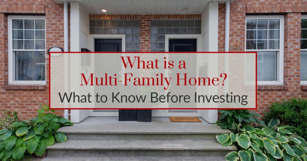 What is a Multi-Family Home?