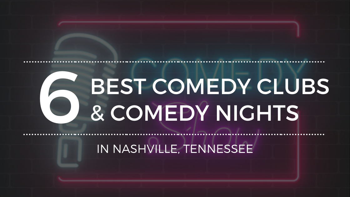 Bust a Gut at Nashville Comedy Clubs