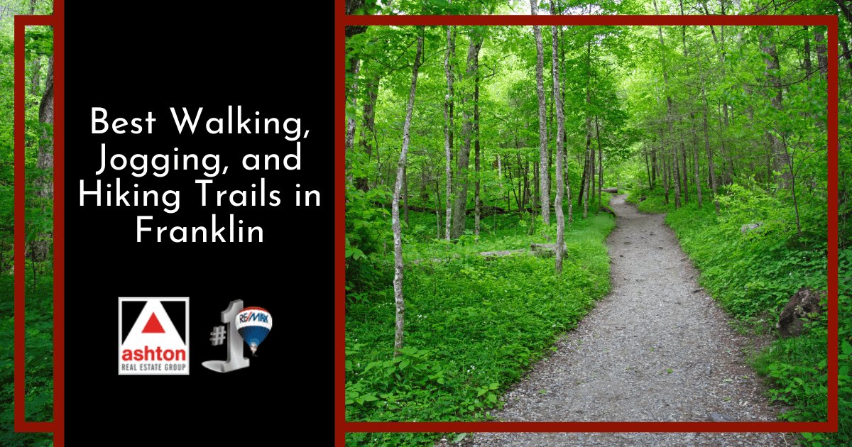 Best Walking and Jogging Trails in Franklin