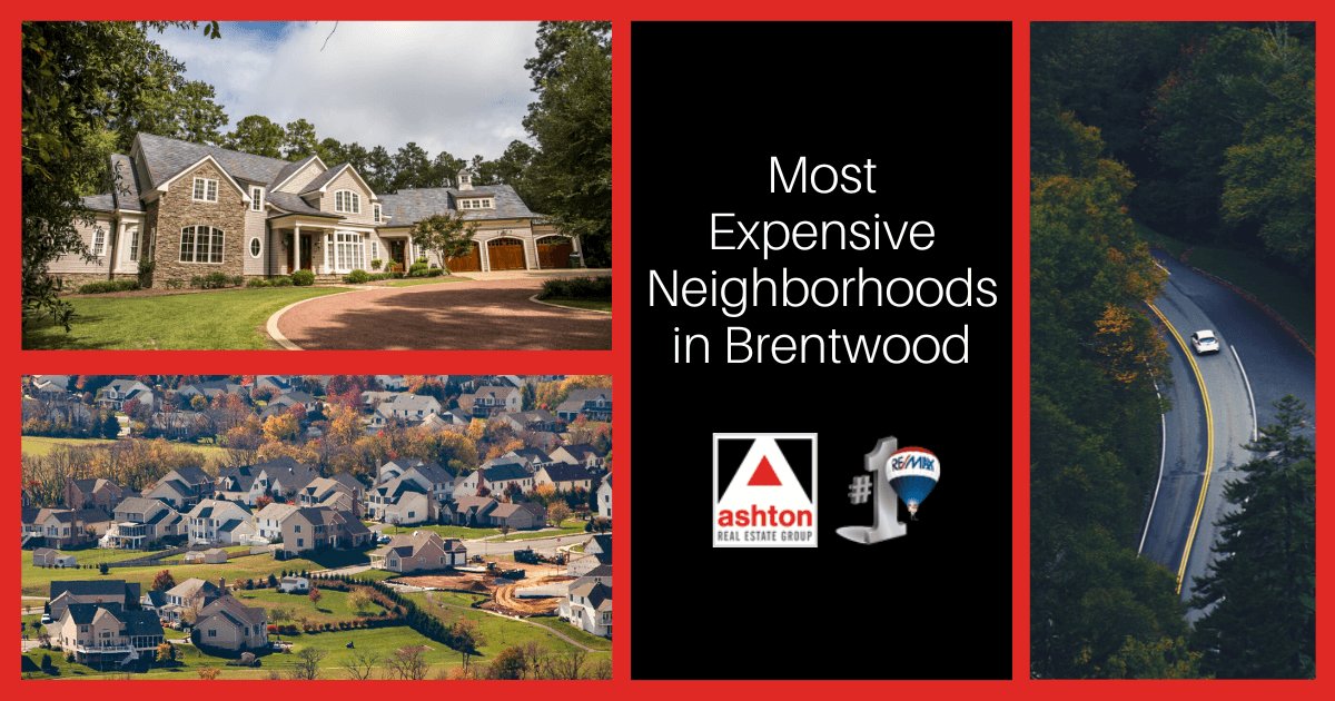 Brentwood Most Expensive Neighborhoods