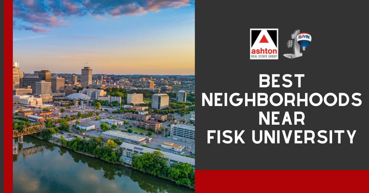 Fisk University Best Neighborhoods