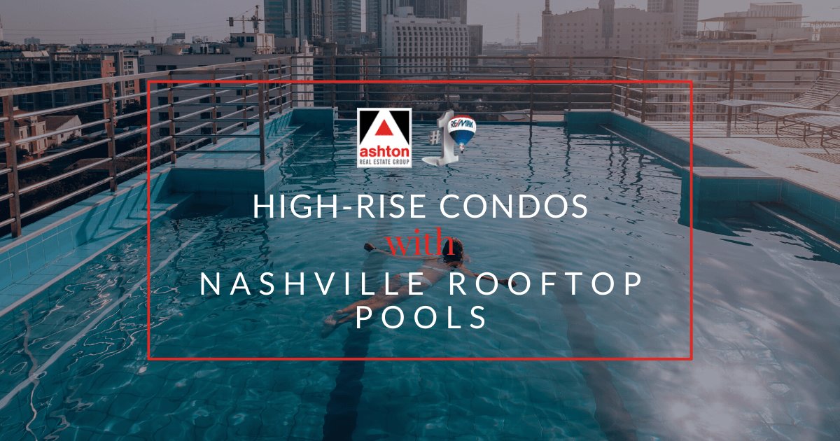 High-Rise Condos with Nashville Rooftop Pools