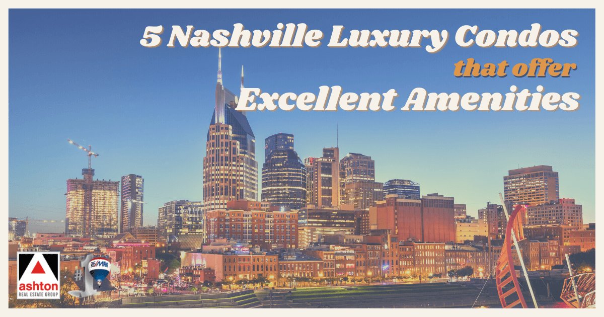 Nashville Luxury Condos with Great Amenities