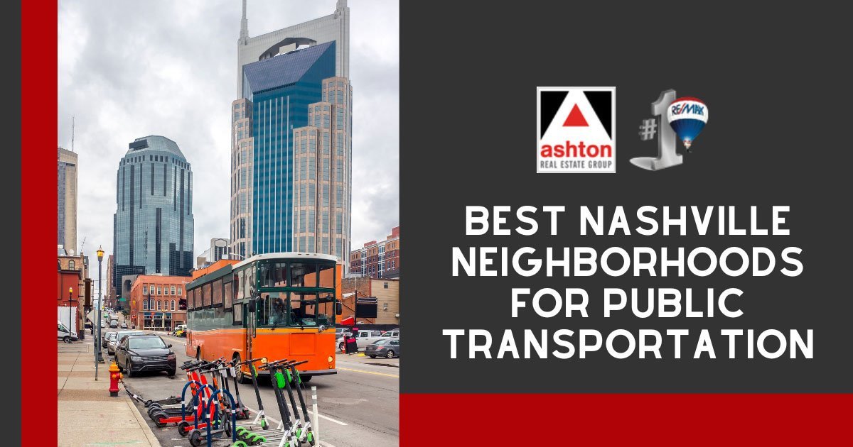Nashville Best Neighborhoods for Public Tranportation