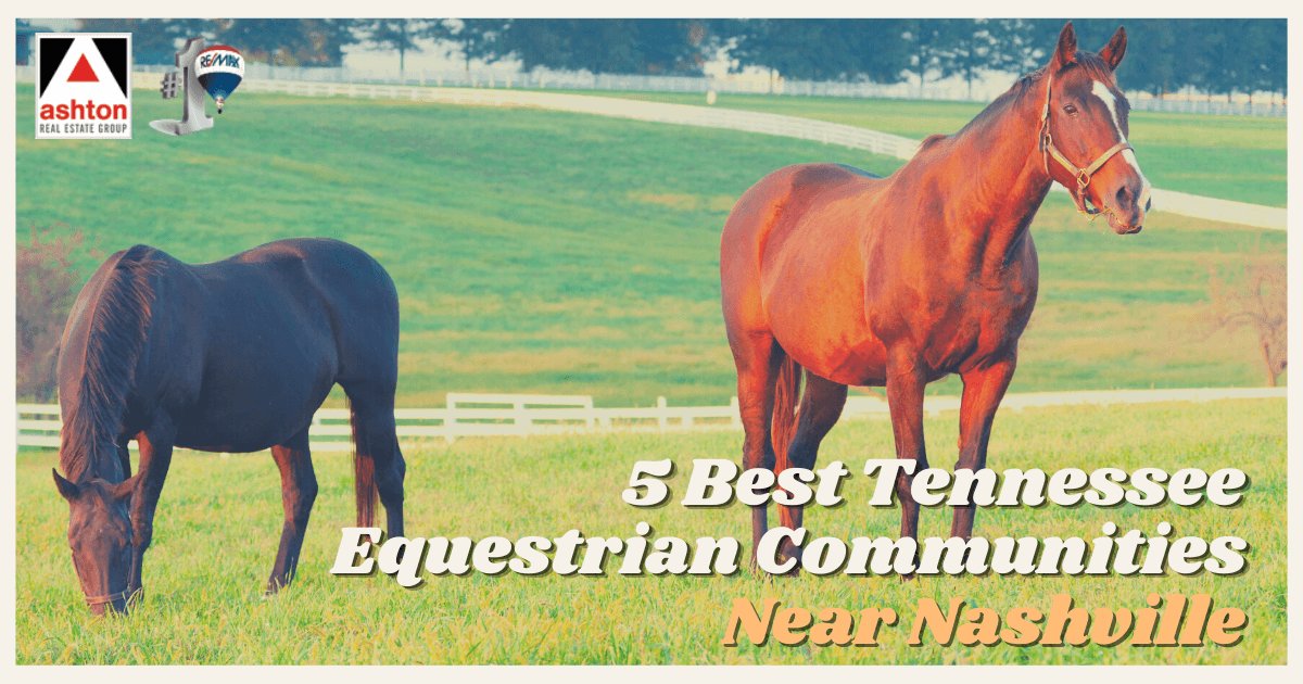 Best Nashville Suburbs for Equestrian Properties