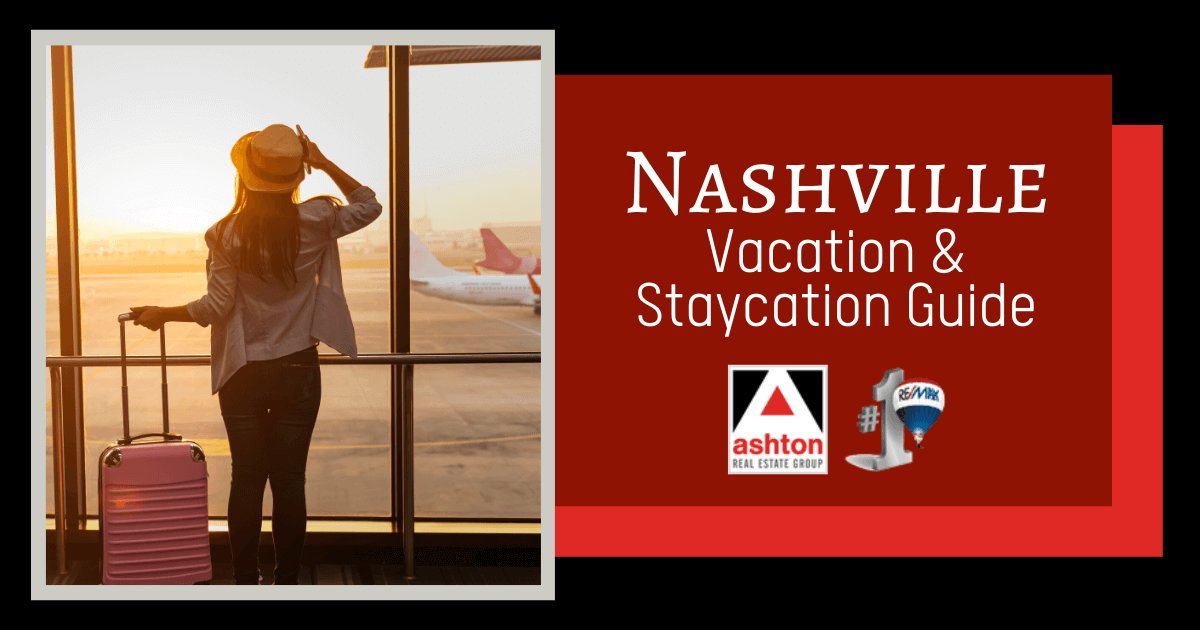 Nashville Vacation and Staycation Guide