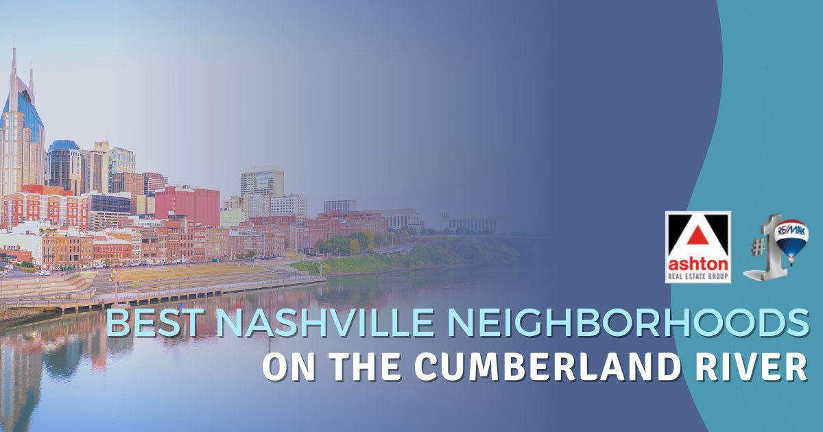 Nashville Best Neighborhoods on the Cumberland River