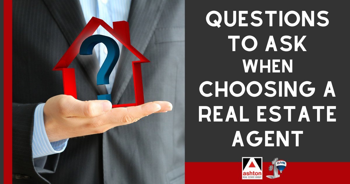 What to Ask Before Choosing a Real Estate Agent