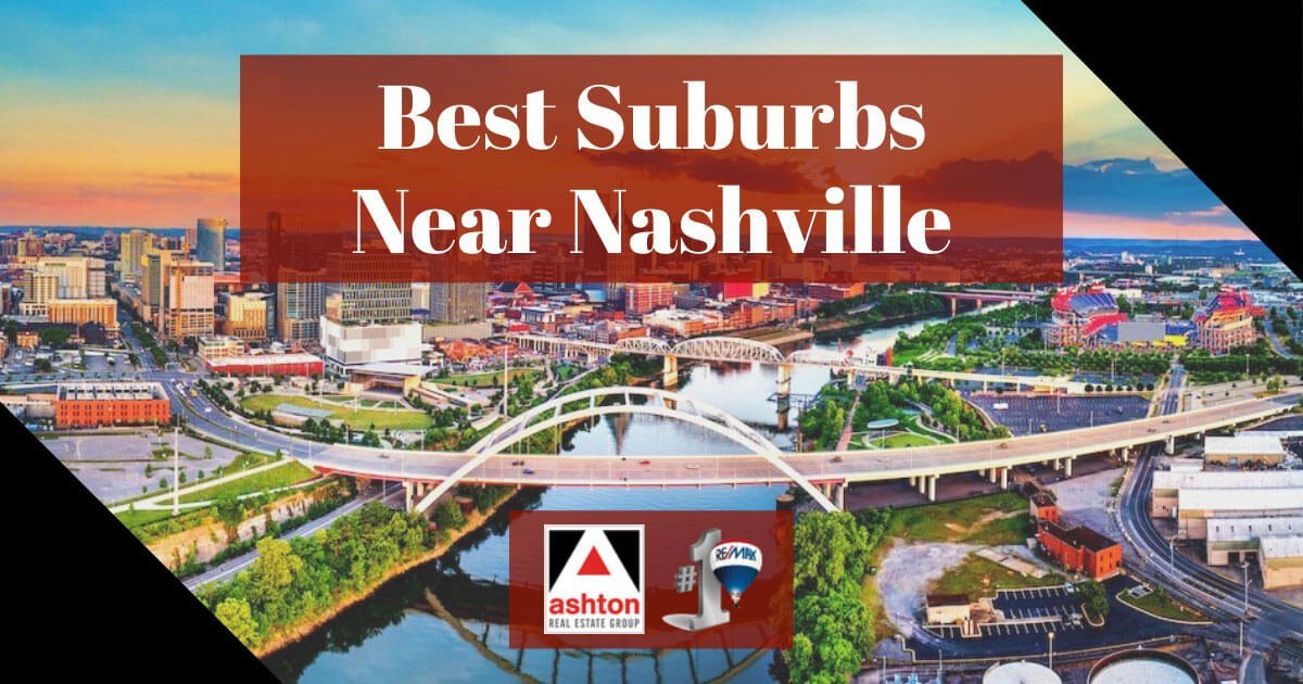 Best Suburbs Near Nashville, TN
