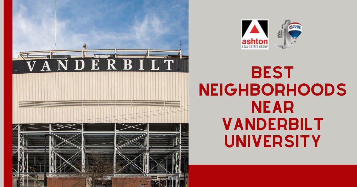Best Neighborhoods Near Vanderbilt