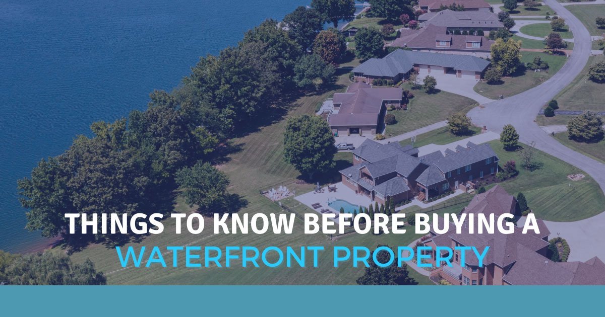 What to Know Before Buying a Waterfront Property
